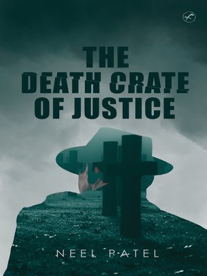 cover image of The Death Crate of Justice